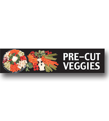 PRE-CUT VEGGIES Produce Catagory Photo Sign 33"L x 7.75"H