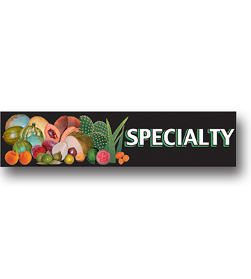 SPECIALTY Produce Catagory Photo Sign 33"L x 7.75"H