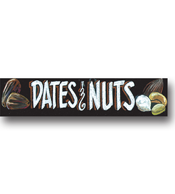 DATES & NUTS Produce Chalk Art Sign 33"L x 7.75"H