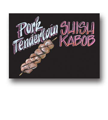 Chalk Art Meat - Pork Tenderloin Shish Kabob 22"L x 16.376"H