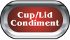 Cup/Lid Condiments