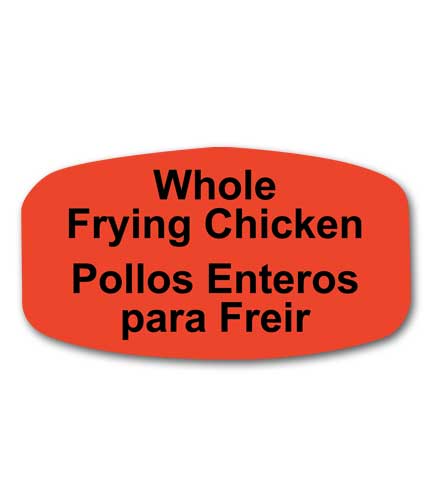 WHOLE FRYING CHICKENS Bilingual Self-Adhesive Label
