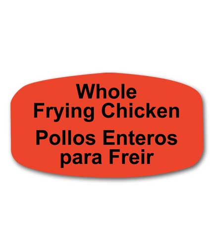 WHOLE FRYING CHICKENS Bilingual Self-Adhesive Label