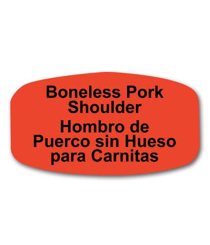 BONELESS PORK SHOULDER Bilingual Self-Adhesive Label