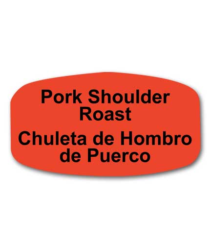 PORK SHOULDER ROAST Bilingual Self-Adhesive Label
